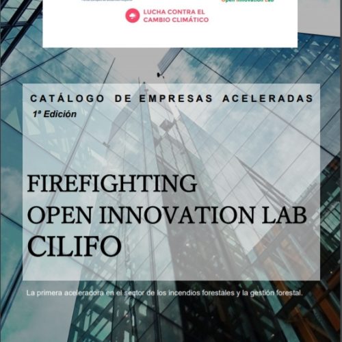 El Firefighting Open Innovation Lab – CILIFO lanza su primer catálogo de empresas aceleradas